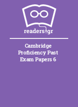 Cambridge Proficiency Past Exam Papers 6