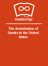 The Assimilation of Greeks in the United States