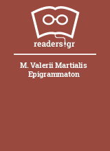 M. Valerii Martialis Epigrammaton