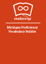 Michigan Proficiency Vocabulary Builder