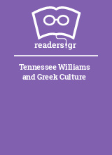 Tennessee Williams and Greek Culture
