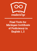 Final Tests for Michigan Certificate of Proficiency in English 1, 2