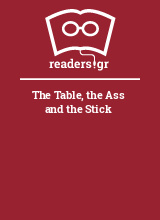 The Table, the Ass and the Stick