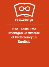 Final Tests 1 for Michigan Certificate of Proficiency in English