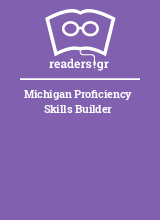 Michigan Proficiency Skills Builder