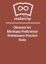 Glossary for Michigan Proficiency Preliminary Practice Tests