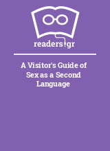 A Visitor's Guide of Sex as a Second Language