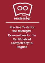 Practice Tests for the Michigan Examination for the Certificate of Competency in English
