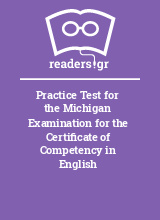 Practice Test for the Michigan Examination for the Certificate of Competency in English