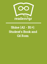 Shine (A2 - B1+): Student's Book and Cd Rom