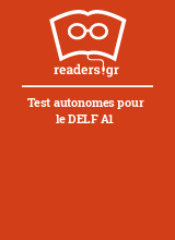 Test autonomes pour le DELF A1
