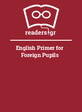 English Primer for Foreign Pupils