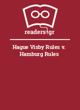 Hague Visby Rules v. Hamburg Rules