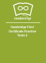 Cambridge First Certificate Practice Tests 2