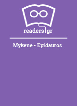 Mykene - Epidauros
