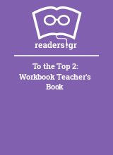 To the Top 2: Workbook Teacher's Book