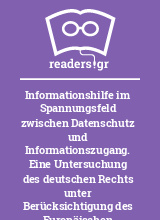 Informationshilfe im Spannungsfeld zwischen Datenschutz und Informationszugang. Eine Untersuchung des deutschen Rechts unter Berücksichtigung des Europäischen Gemeinschaftsrechts