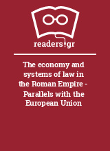 The economy and systems of law in the Roman Empire - Parallels with the European Union