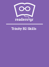 Trinity B2 Skills