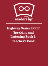 Highway Series ECCE Speaking and Listening Book 1: Teacher's Book