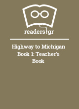 Highway to Michigan Book 1: Teacher's Book
