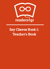 Say Cheese Book 1: Teacher's Book