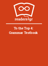 To the Top 4: Grammar Testbook