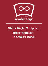 Write Right 2: Upper Intermediate: Teacher's Book