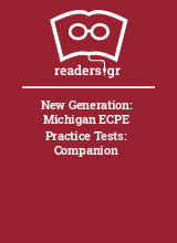 New Generation: Michigan ECPE Practice Tests: Companion