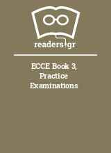 ECCE Book 3, Practice Examinations