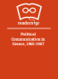 Political Communication in Greece, 1965-1967
