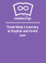 Trade Mark Licensing in English and Greek Law