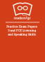 Practice Exam Papers 3 and FCE Listening and Speaking Skills