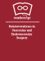 Reinterventions in Vascoular and Endovascoular Surgery