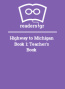 Highway to Michigan Book 1: Teacher's Book