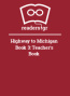 Highway to Michigan Book 3: Teacher's Book