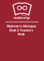 Highway to Michigan Book 2: Teacher's Book