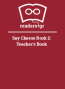 Say Cheese Book 2: Teacher's Book