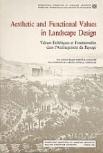 Aesthetic and Functional Values in Landscape Design
