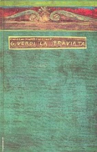 Giuseppe Verdi: La traviata