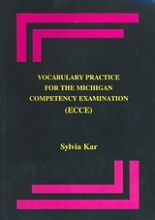 Vocabulary Practice for the Michigan Competency Examination (ECCE)