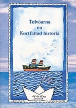 Tolvöarna en Kortfattad historia