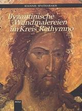 Byzantinische Wandmalereien im Kreis Rethymno