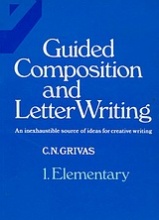Guided Composition and Letter Writing 1