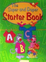 The Super and Duper Starter Book