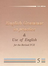 English Grammar in Practice and Use of English 5