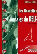 Les nouvelles Annales du Delf avec corrigés pour l' année 2000