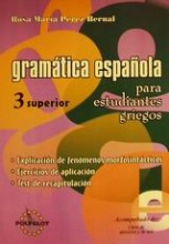 Gramática española para estudiantes griegos 3 superior