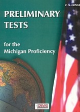 Preliminary Tests for the Michigan Proficiency