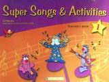 Super Songs and Activities 1